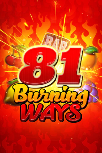 81 Burning Ways бесплатная демо игра онлайн казино | Покер Дом