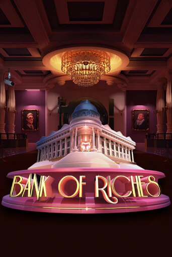 Bank of Riches бесплатная демо игра онлайн казино | Покер Дом