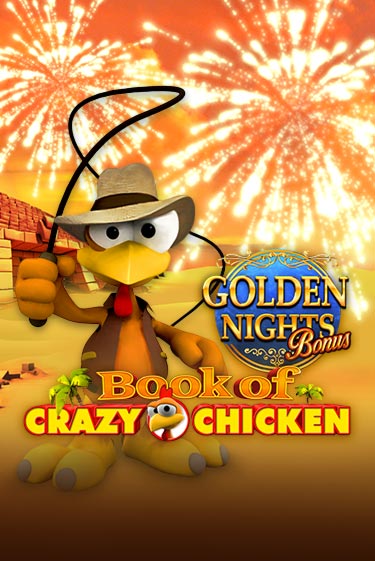 Book of Crazy Chicken Golden Nights бесплатная демо игра онлайн казино | Покер Дом
