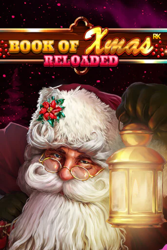 Book Of Xmas Reloaded бесплатная демо игра онлайн казино | Покер Дом