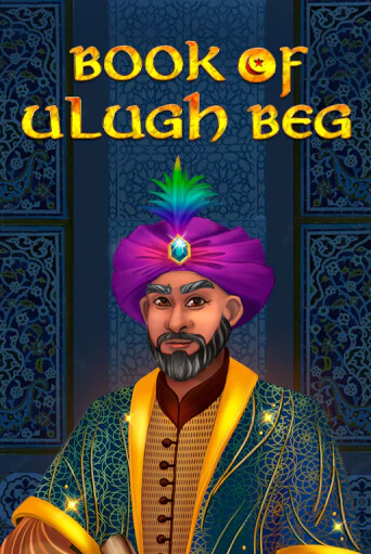 Book of Ulugh Beg бесплатная демо игра онлайн казино | Покер Дом