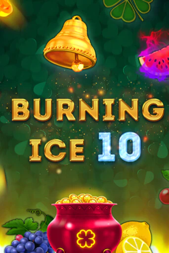 Burning Ice 10 бесплатная демо игра онлайн казино | Покер Дом