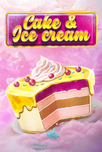 Cake and Ice Cream бесплатная демо игра онлайн казино | Покер Дом