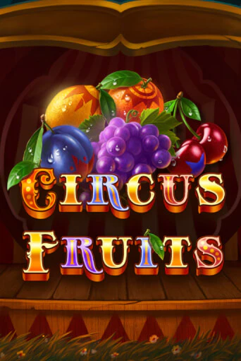 Circus Fruits бесплатная демо игра онлайн казино | Покер Дом