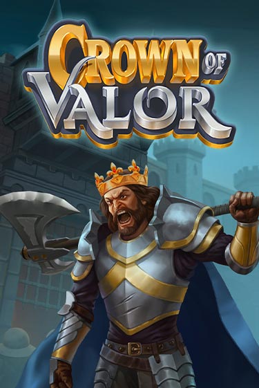 Crown of Valor бесплатная демо игра онлайн казино | Покер Дом