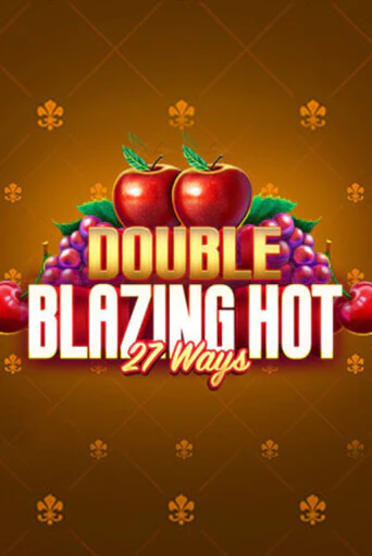 Double Blazing Hot 27 Ways бесплатная демо игра онлайн казино | Покер Дом