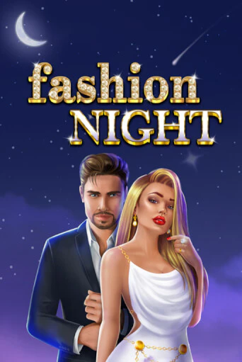 Fashion Night бесплатная демо игра онлайн казино | Покер Дом