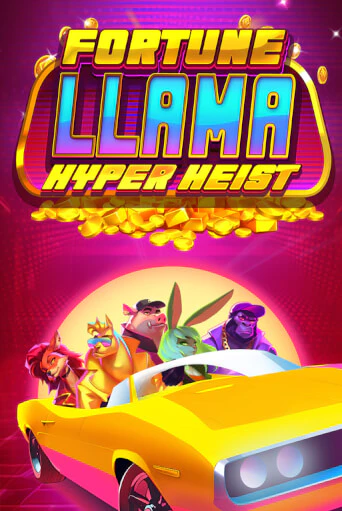 Fortune Llama Hyper Heist бесплатная демо игра онлайн казино | Покер Дом