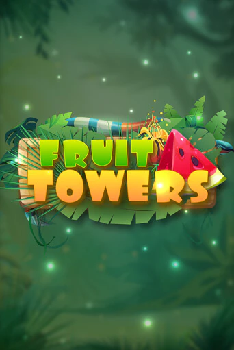  Fruit Towers бесплатная демо игра онлайн казино | Покер Дом