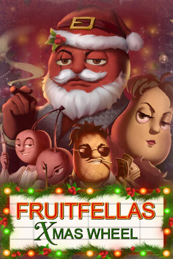 Fruitfellas Xmas Wheel бесплатная демо игра онлайн казино | Покер Дом