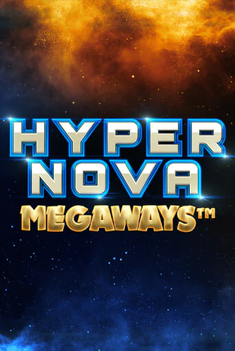 Hypernova Megaways бесплатная демо игра онлайн казино | Покер Дом
