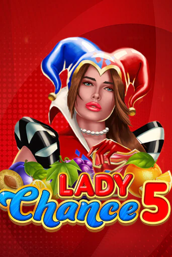 Lady Chance 5 бесплатная демо игра онлайн казино | Покер Дом