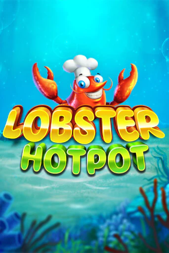 Lobster Hotpot бесплатная демо игра онлайн казино | Покер Дом