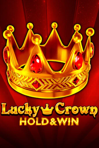 Lucky Crown Hold And Win бесплатная демо игра онлайн казино | Покер Дом