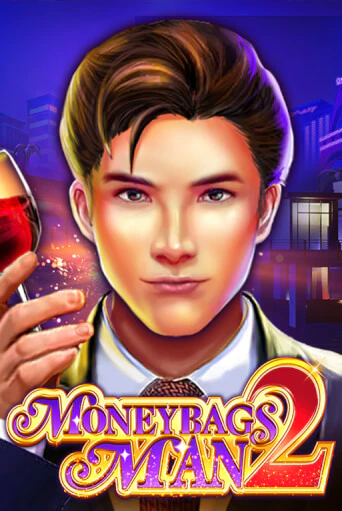 Moneybags Man 2 бесплатная демо игра онлайн казино | Покер Дом