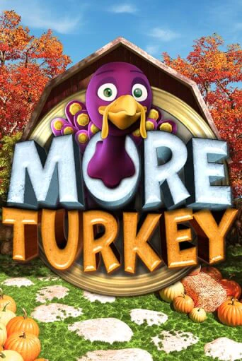 More Turkey бесплатная демо игра онлайн казино | Покер Дом