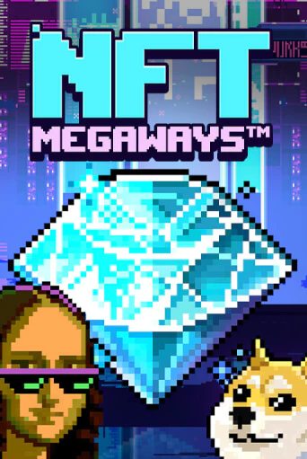 NFT MegaWays бесплатная демо игра онлайн казино | Покер Дом