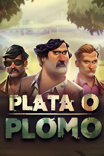 Plata O Plomo бесплатная демо игра онлайн казино | Покер Дом
