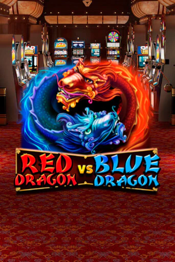 Red Dragon vs Blue Dragon бесплатная демо игра онлайн казино | Покер Дом
