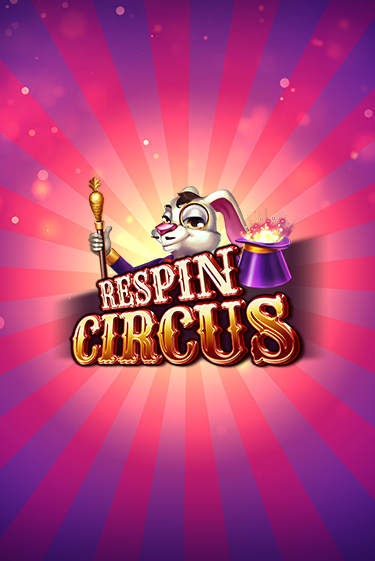 Respin Circus бесплатная демо игра онлайн казино | Покер Дом