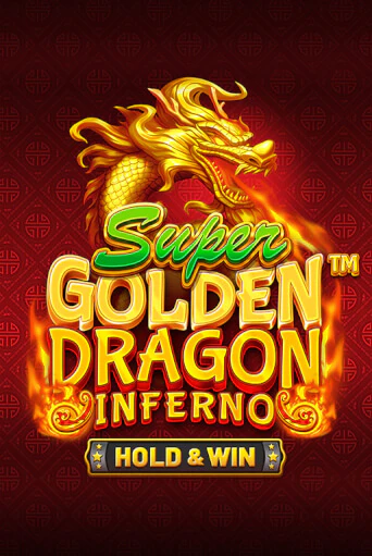 Super Golden Dragon Inferno бесплатная демо игра онлайн казино | Покер Дом