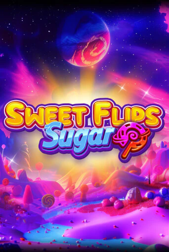 Sweet Flips: Sugar бесплатная демо игра онлайн казино | Покер Дом