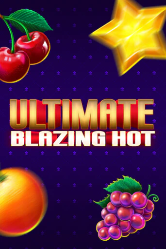 Ultimate Blazing Hot бесплатная демо игра онлайн казино | Покер Дом