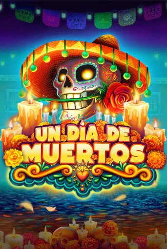 Un Dia De Muertos бесплатная демо игра онлайн казино | Покер Дом