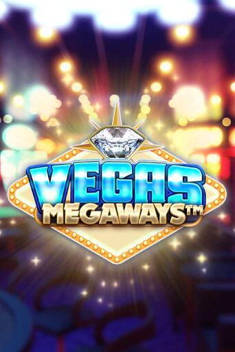 Vegas Megaways бесплатная демо игра онлайн казино | Покер Дом
