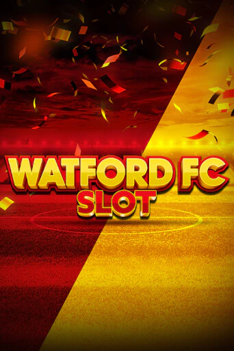 Watford FC Slot бесплатная демо игра онлайн казино | Покер Дом