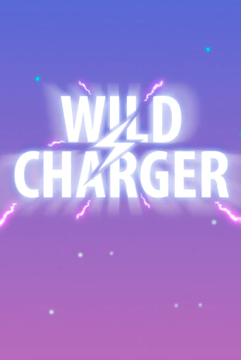 Wild Charger бесплатная демо игра онлайн казино | Покер Дом