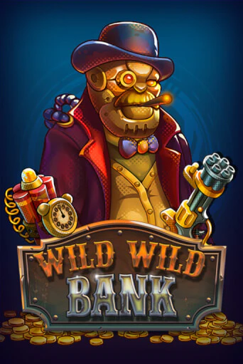 Wild Wild Bank бесплатная демо игра онлайн казино | Покер Дом