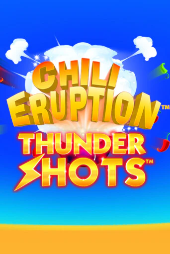 Chili Eruption Thundershots бесплатная демо игра онлайн казино | Покер Дом