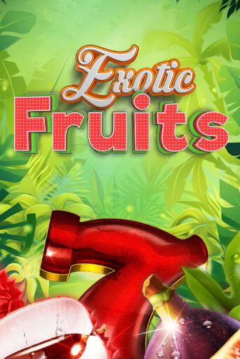 Exotic Fruits бесплатная демо игра онлайн казино | Покер Дом